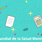 Día Mundial de la Salud Mental 2024: «La Salud Mental en el Trabajo»